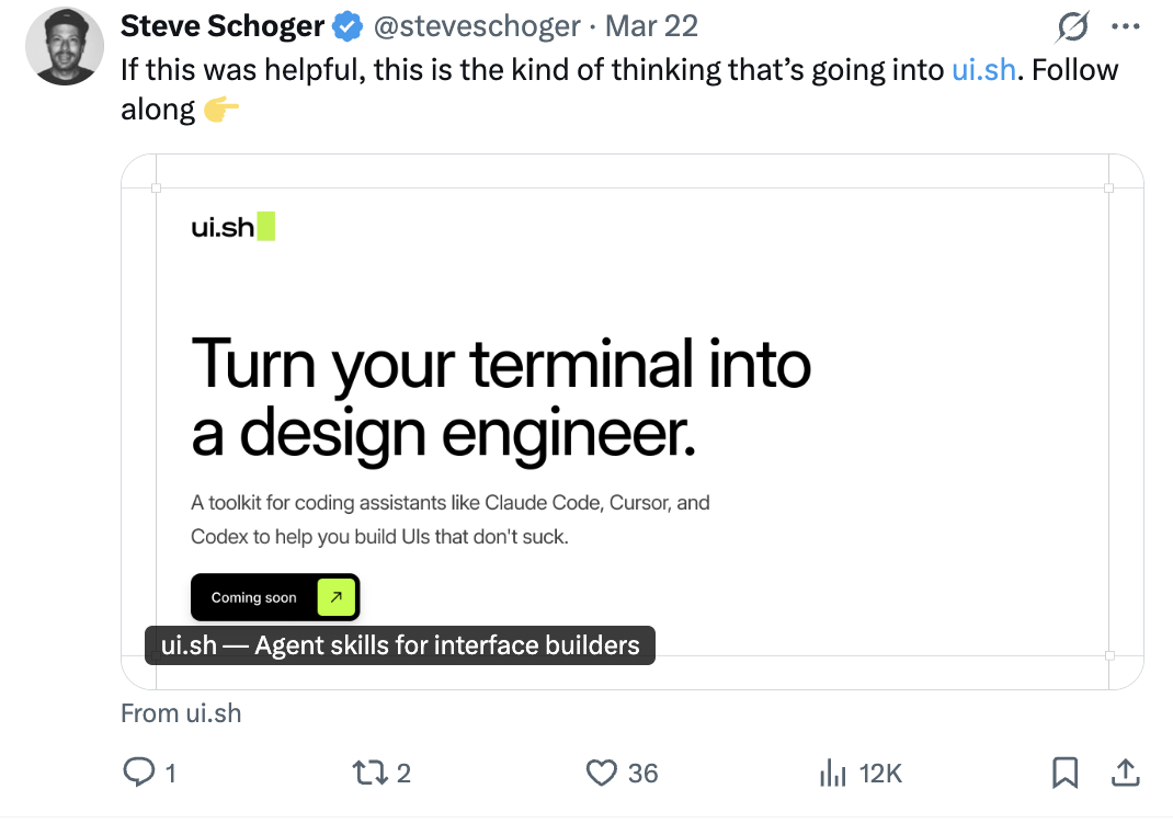 Steve Schoger's X post teasing ui.sh—'turn your terminal into a design engineer,' a UI toolkit for coding assistants